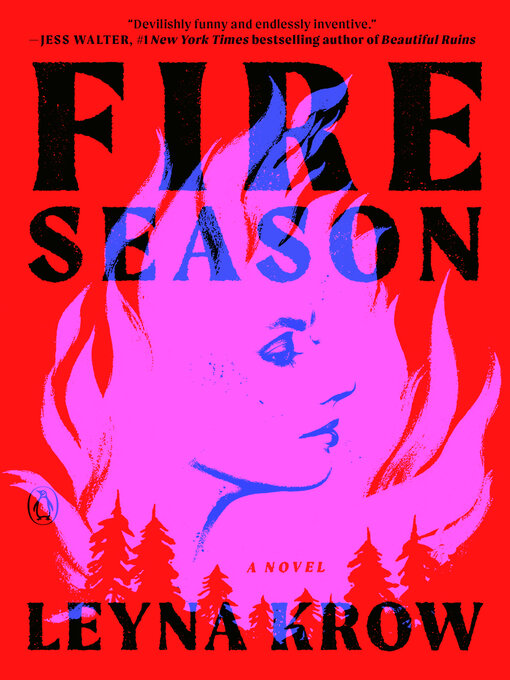 Title details for Fire Season by Leyna Krow - Wait list